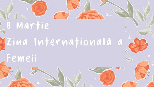 8 Martie: Idei de cadouri pentru a celebra Ziua Femeii