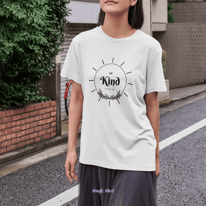 Tricou mesaj motivational Be kind